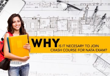 Why Is It Necessary To Join Crash Course For Nata Exam?