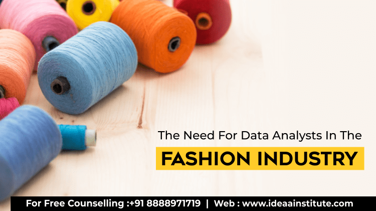 The Need For Data Analysts In The Fashion Industry